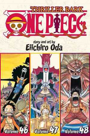 One Piece (Omnibus Edition), Vol. 16: Thriller Bark, Includes vols. 46, 47 & 48 by Eiichiro Oda