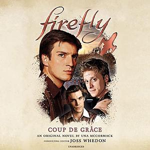 Firefly: Coup de Grâce by Una McCormack