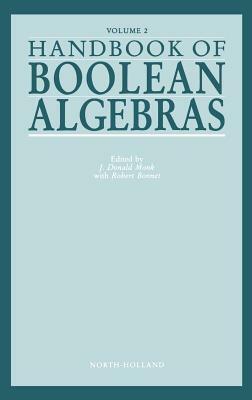 Handbook of Boolean Algebras, Volume 2 by Bozzano G. Luisa