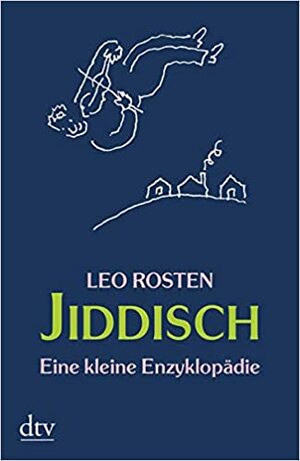 Jiddisch by Lutz-W. Wolff, Leo Rosten