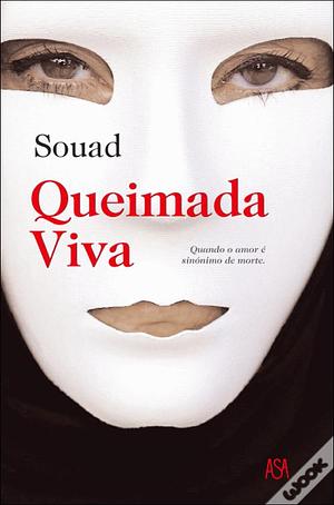 Queimada Viva by Souad