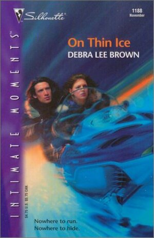 On Thin Ice by Debra Lee Brown