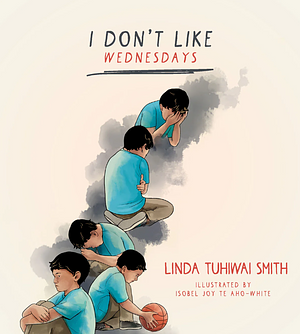 I Dont Like Wednesdays by Linda Tuhiwai Smith