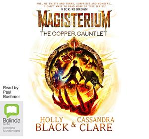 The Copper Gauntlet by Cassandra Clare, Holly Black