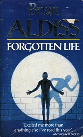 Forgotten Life by Brian W. Aldiss