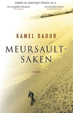 Mersault-saken by Kamel Daoud