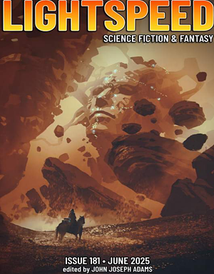 Lightspeed Issue #181 by Reyes Ramirez, Vanessa Fogg, Marissa Lingen, Peter Watts, Benjamin Blattberg, Carrie Vaughn, Will McMahon, Lowry Poletti