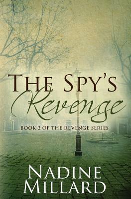 The Spy's Revenge by Nadine Millard