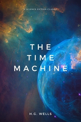 The Time Machine by H.G. Wells