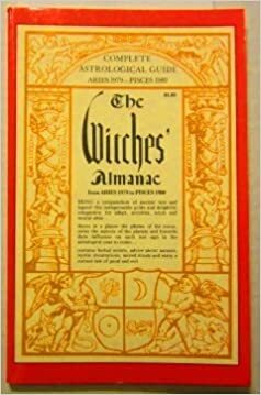 The Witches' Almanac: Aries 1979 to Pisces 1980 by Elizabeth Pepper