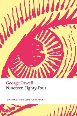 Nineteen Eighty-Four by George Orwell