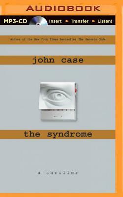 The Syndrome by John Case