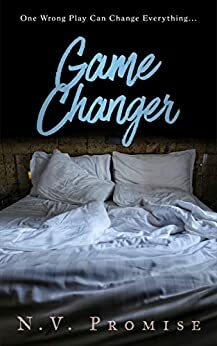 Game Changer by N.V. Promise