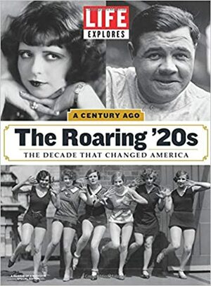 LIFE Explores The Roaring 20's by LIFE