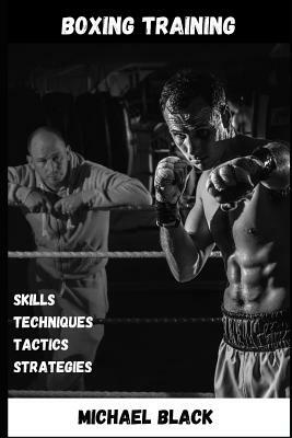 Boxing Training by Michael Black