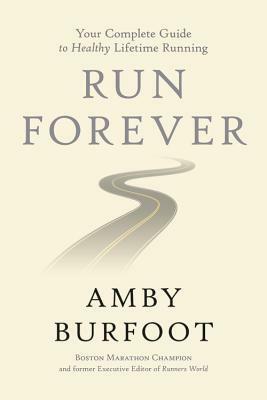 Run Forever by Amby Burfoot