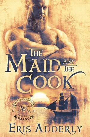 The Maid and The Cook: A Devil's Luck Vignette by Eris Adderly
