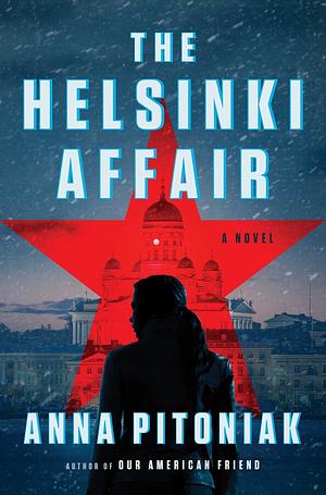 The Helsinki Affair by Anna Pitoniak