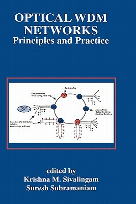 Optical Wdm Networks: Principles and Practice by 