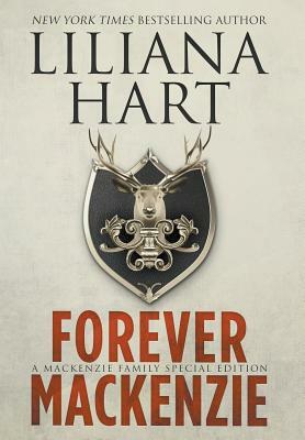 Forever MacKenzie by Liliana Hart