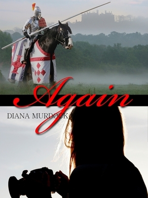 Again by Diana Murdock