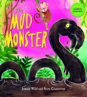 The Mud Monster by Jonnie Wild