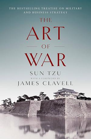 The Art of War by Sun Tzu