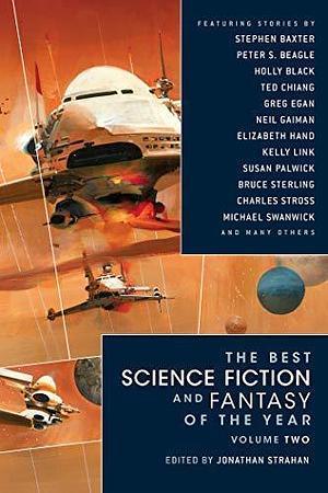 The Best Science Fiction and Fantasy of the Year, Volume Two by Jonathan Strahan, Jonathan Strahan