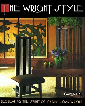 Wright Style: Wright Style by Carla Lind