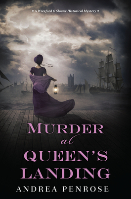 Murder at Queen's Landing: A Captivating Historical Regency Mystery by Andrea Penrose