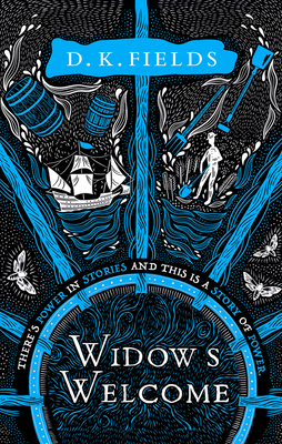Widow's Welcome, Volume 1 by D.K. Fields