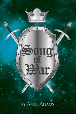 Song of War by April Adams