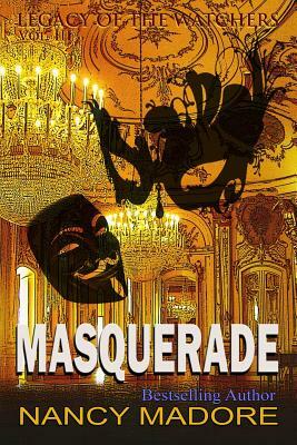 Masquerade by Nancy Madore