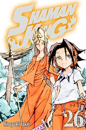 Shaman King, Vol. 26 by Hiroyuki Takei