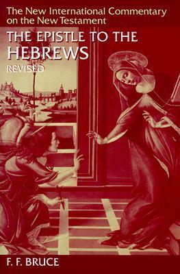 The Epistle to the Hebrews by F.F. Bruce