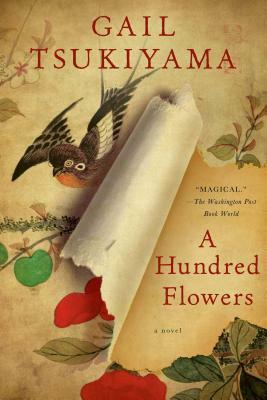 A Hundred Flowers by Gail Tsukiyama