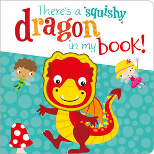 There's a Dragon in My Book! by Cece Graham