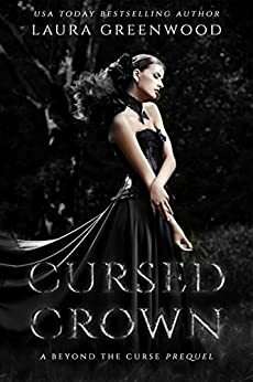 Cursed Crown by Laura Greenwood