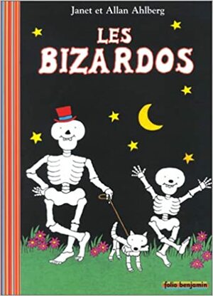 Bizardos by Allan Ahlberg, Janet Ahlberg