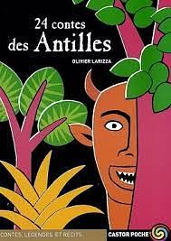 24 contes des Antilles by Olivier Larizza