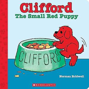 Clifford the Small Red Puppy (Board Book) by Norman Bridwell