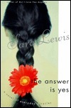 The Answer Is Yes by Sara Lewis