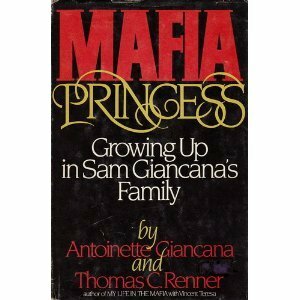 Mafia Princess by Antoinette Giancana, Thomas C. Renner