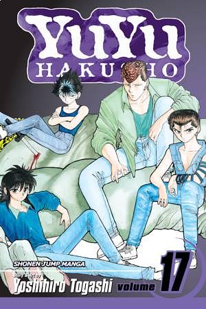 YuYu Hakusho, Vol. 17: Showdown! by Yoshihiro Togashi