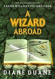 A Wizard Abroad (New Millennium Edition) by Diane Duane
