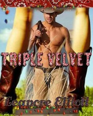 Triple Velvet (Velvet #5) by Leanore Elliott