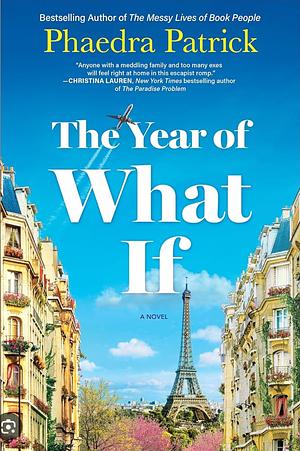 The Year of What If by Phaedra Patrick