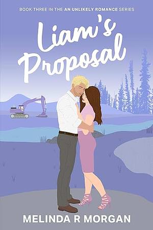 Liam's Proposal  by Melinda Morgan