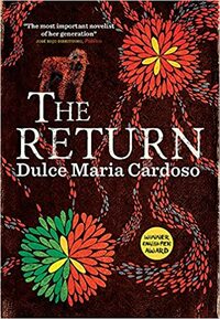 The Return by Dulce Maria Cardoso