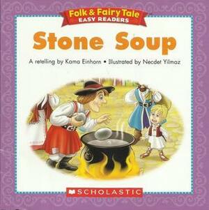 Stone Soup by Kama Einhorn